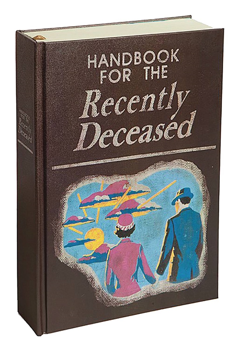 The Handbook For The Recently Deceased